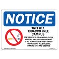 Signmission OSHA Notice Sign, NOTICE Tobacco Free Campus, 14in X 10in Aluminum, 10" W, 14" L, Landscape OS-NS-A-1014-L-16735